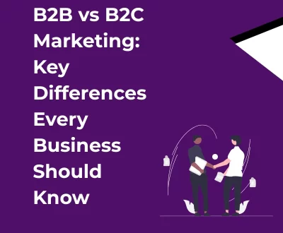 Difference Between B2B and B2C