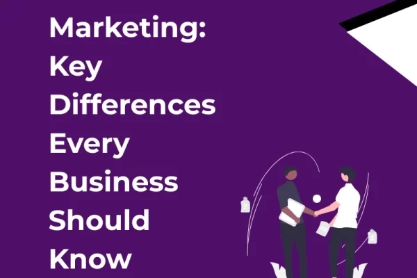 Difference Between B2B and B2C