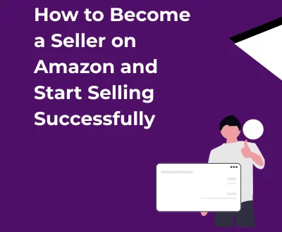 How to become a seller on Amazon
