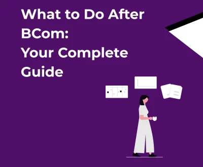 What to Do After B.com
