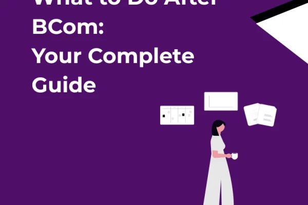 What to Do After B.com