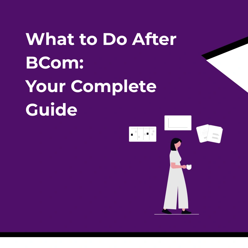 What to Do After B.com